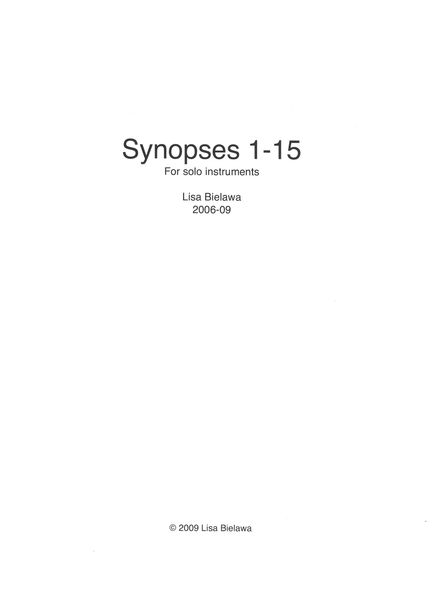 Synopses 1-15 : For Solo Instruments (2006-2009).
