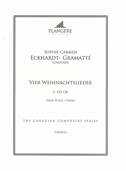 Vier Weihnachtslieder, E. 133-136 : For High Voice and Piano / edited by Brian McDonagh.