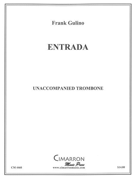 Entrada : For Unaccompanied Trombone.