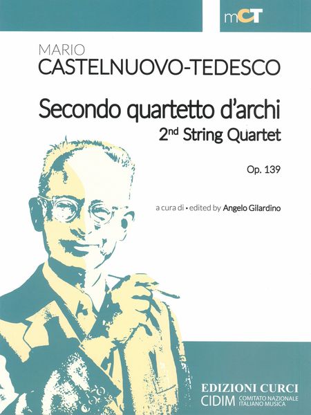 Secondo Quartetto d'Archi, Op. 139 / edited by Angelo Gilardino.