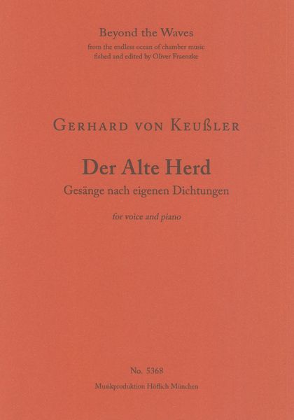 Alte Herd (Gesänge Nach Eigenen Dichtungen) : For Voice and Piano.