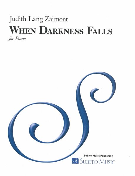 When Darkness Falls : For Piano.