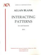 Interacting Patterns : For Solo Bassoon (2013) [Download].