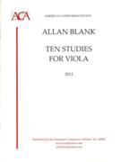 Ten Studies : For Viola (2013) [Download].