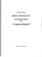 Crissy Broadcast : For Hundreds of Musicians In Multiple Musical Ensembles (2013) [Download].