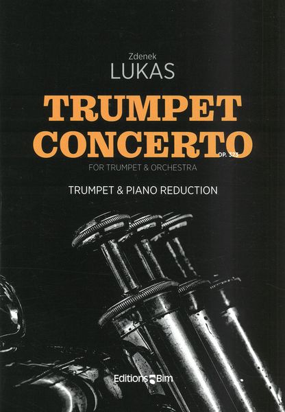 Trumpet Concerto, Op. 323 : For Trumpet and Orchestra (2002) - Piano reduction.