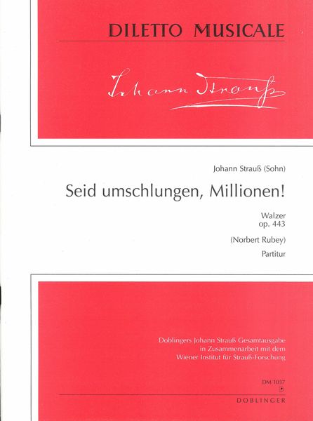 Seid Umschlungen, Millionen ! Walzer Op.443.