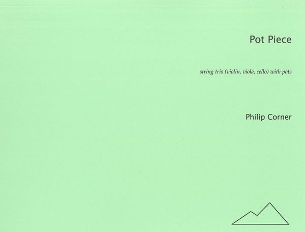 Pot Piece : For String Trio (Violin, Viola, Cello) With Pots (1963).