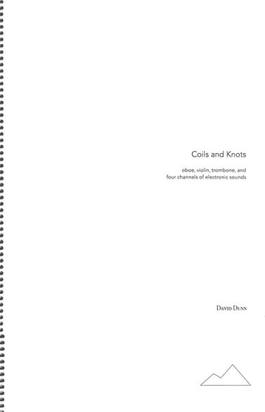 Coils and Knots : For Oboe, Violin, Trombone and Four Channels of Electronic Sounds (2012).