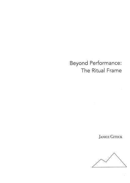 Beyond Performance : The Ritual Frame.