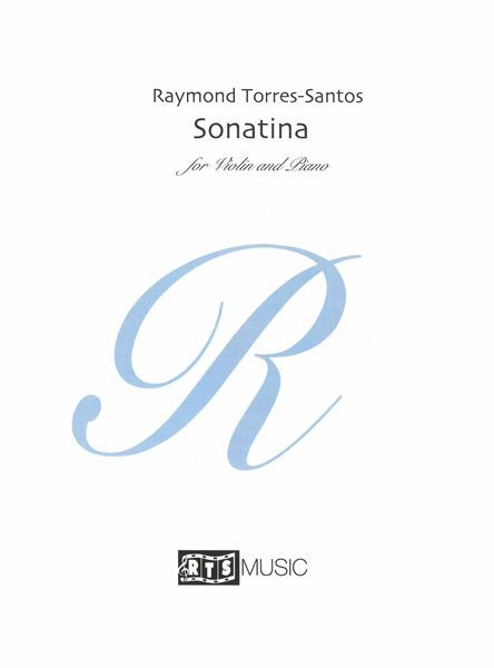 Sonatina : For Violin and Piano (1978, Rev. 2016) [Download].