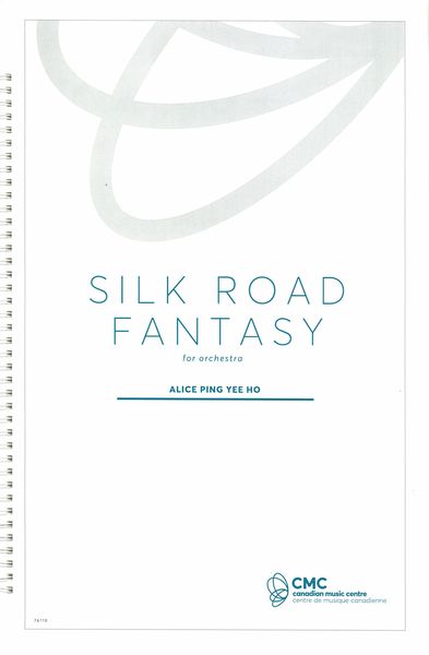 Silk Road Fantasy : For Orchestra (2019).