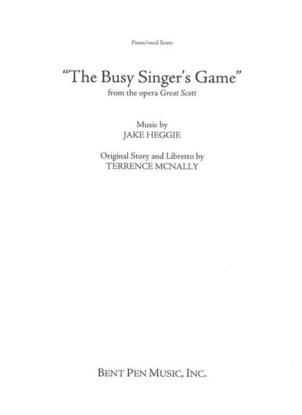 The Busy Singer's Game : From The Opera Great Scott.