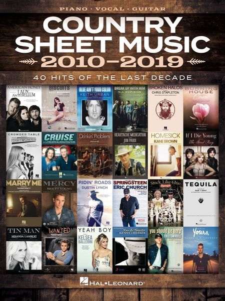 Country Sheet Music 2010-2019 : 40 Hits of The Last Decade.