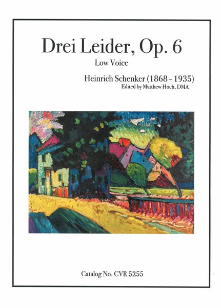 Drei Leider, Op. 6 : For Low Voice / edited by Matthew Hoch.