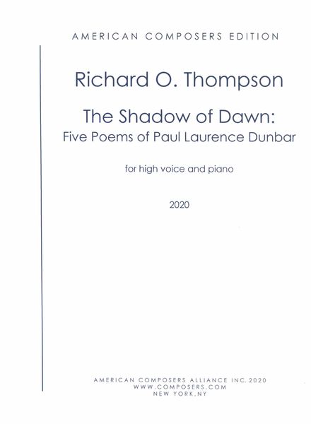 Shadow of Dawn - Five Poems of Paul Laurence Dunbar : For High Voice and Piano (2020).