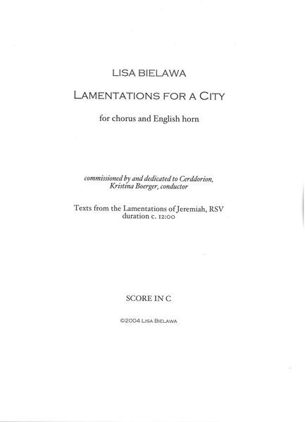 Lamentations For A City : For Chorus and English Horn [Download].