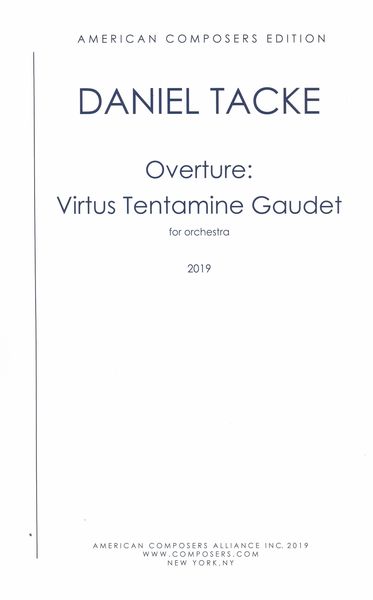 Overture - Virtus Tentamine Gaudet : For Orchestra (2019).