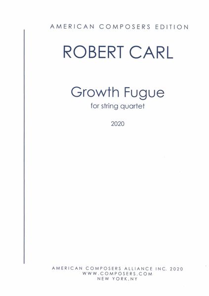 Growth Fugue : For String Quartet (2020).
