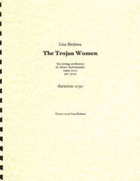 The Trojan Women : For String Quartet (1999, Rev. 2001) [Download].