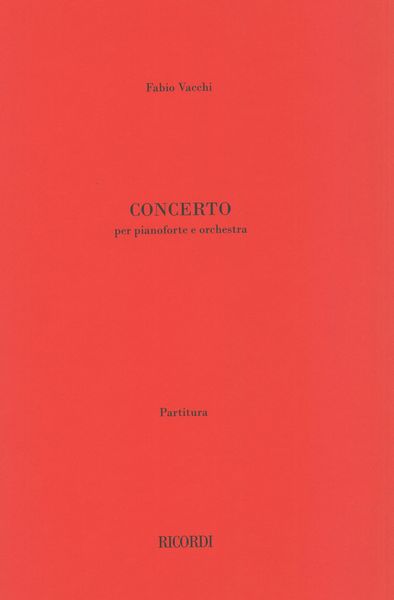 Concerto : Per Pianoforte E Orchestra.