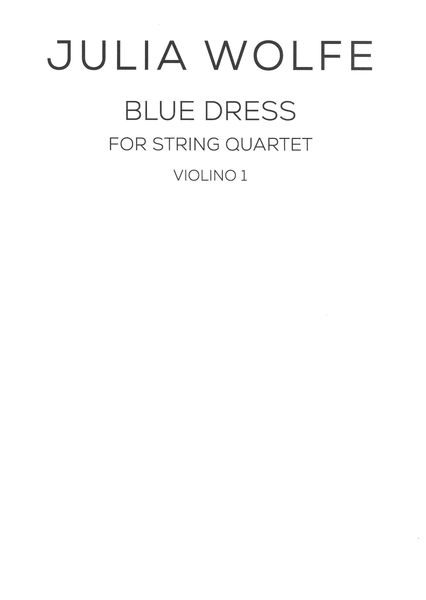 Blue Dress : For String Quartet.