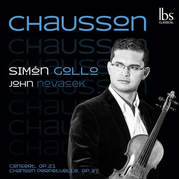 Concerto For Violin, Piano and String Quartet, Op. 21; Chanson Perpetuelle, Op. 37.