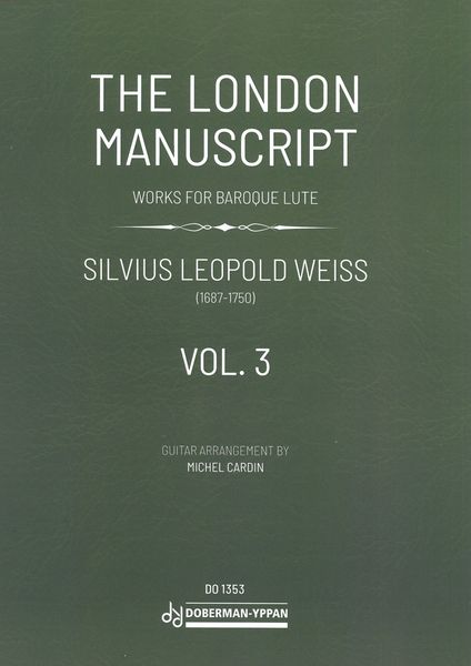 London Manuscript : Works For Baroque Lute, Vol. 3 / Guitar Arrangement by Michel Cardin.