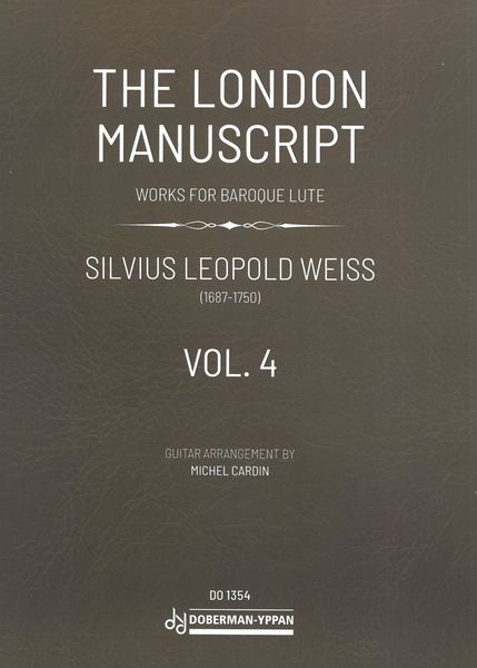 London Manuscript : Works For Baroque Lute, Vol. 4 / Guitar Arrangement by Michel Cardin.