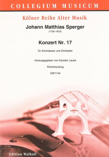 Konzert Nr. 17 : Für Kontrabassbass und Orchester - Piano reduction / Ed. Karsten Lauke.