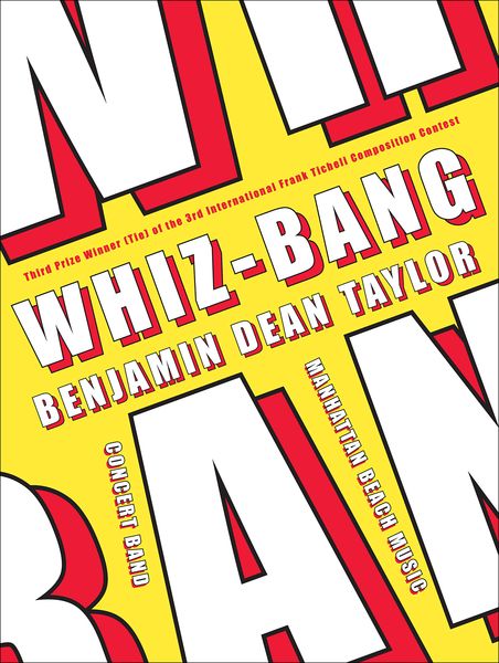 Whiz-Bang : For Concert Band.
