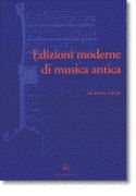 Edizioni Moderne Di Musica Antica: Sei Letture Critiche / A Cura Di Marina Toffetti.
