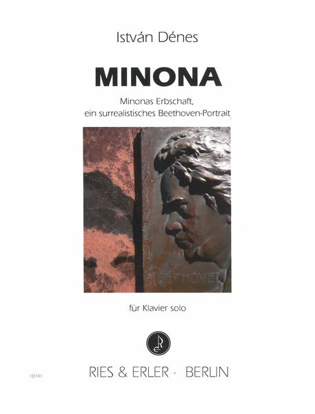 Minona - Minonas Erbschaft, Ein Surrealistisches Beethoven-Portrait : Für Klavier Solo.