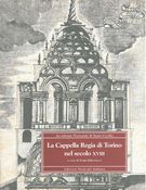Cappella Regia Di Torino Nel Secolo XVIII / A Cura Di Sergio Balestracci.
