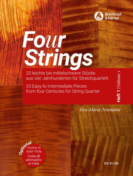 Four Strings : 20 Easy To Intermediate Pieces From Four Centuries For String Quartet - Vol. 1.