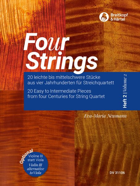 Four Strings : 20 Easy To Intermediate Pieces From Four Centuries For String Quartet - Vol. 2.