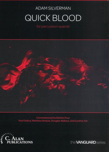 Quick Blood : For Percussion Quartet (2001).