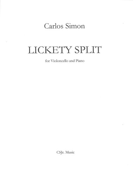 Lickety Split : For Violoncello and Piano (2015).