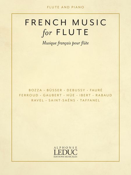 French Music For Flute / compiled by Sonora Slocum.