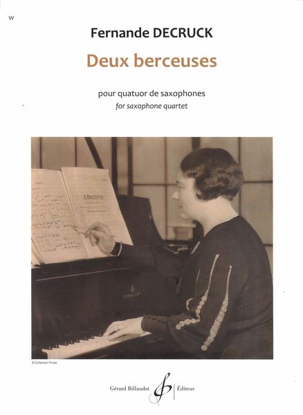 Deux Berceuses : Pour Quatuor De Saxophones.