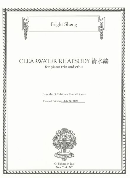 Clearwater Rhapsody : For Piano Trio and Erhu (2018).