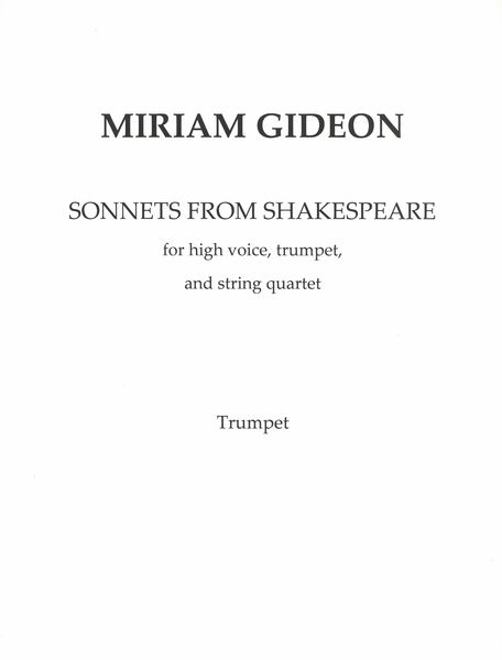Sonnets From Shakespeare : For High Voice, Trumpet and String Quartet (1959).