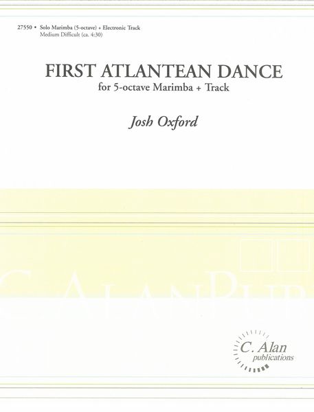 First Atlantean Dance : For Solo 5-Octave Marimba and Track.