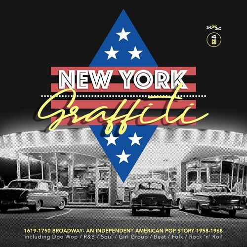 New York Graffiti : 1619-1750 Broadway - An Independent American Pop Story 1958-1968.