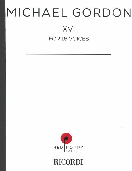 XVI : For 16 Voices.