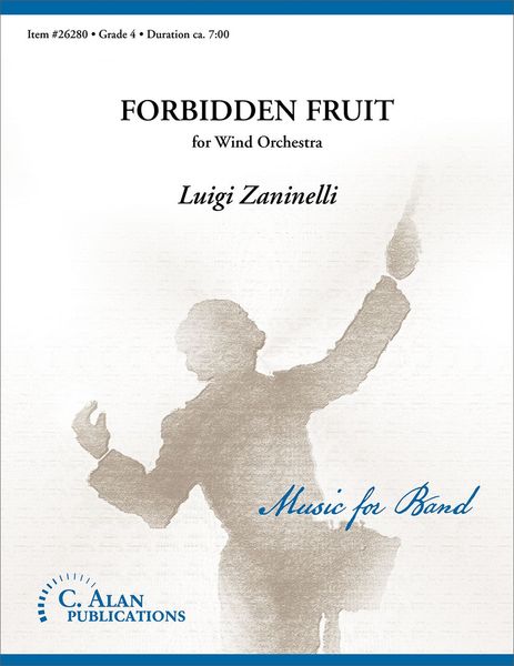 Forbidden Fruit : For Wind Orchestra.