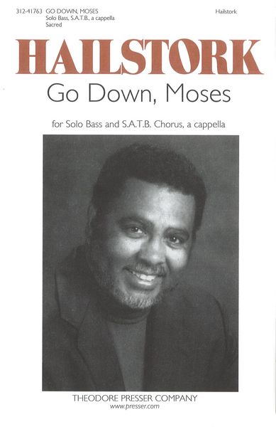 Go Down, Moses : For Solo Bass and SATB Chorus A Cappella.