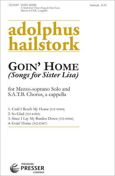 Goin' Home : For Mezzo-Soprano Solo and SATB Chorus A Cappella.