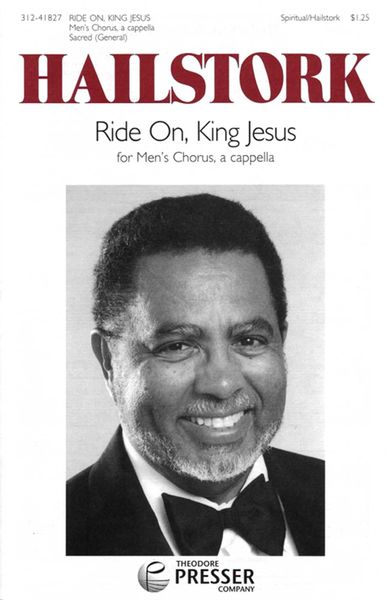 Ride On, King Jesus : For Men's Chorus A Cappella.