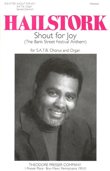 Shout For Joy (The Bank Street Festival Anthem) : For SATB Chorus and Organ.